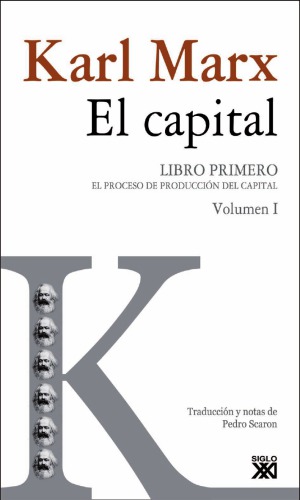 El Capital. Libro 1. El proceso de producción del capital