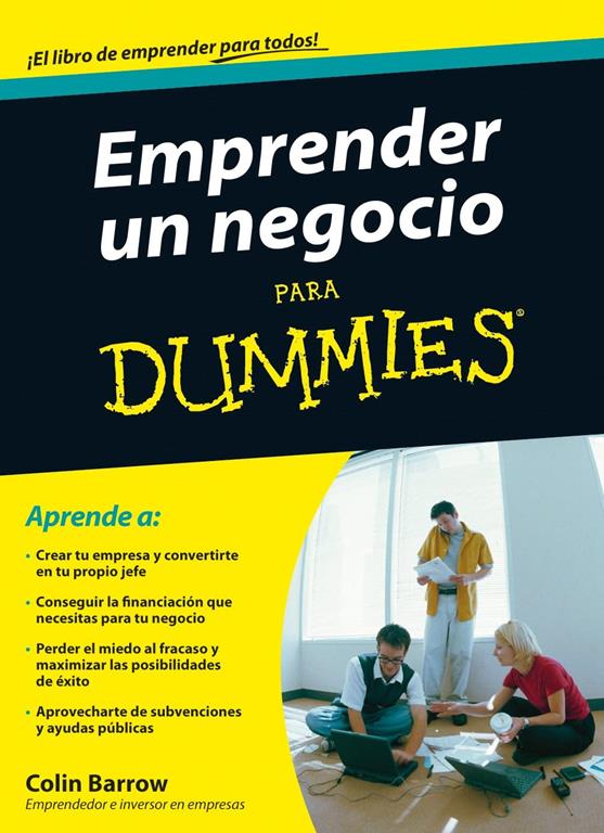 Emprender un negocio Para Dummies (Spanish Edition)