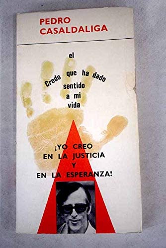 Yo creo en la justicia y en la esperanza (El credo que ha dado sentido a mi vida) (Spanish Edition)