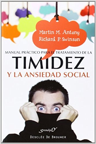 Manual práctico para el tratamiento de la timidez y la ansiedad social