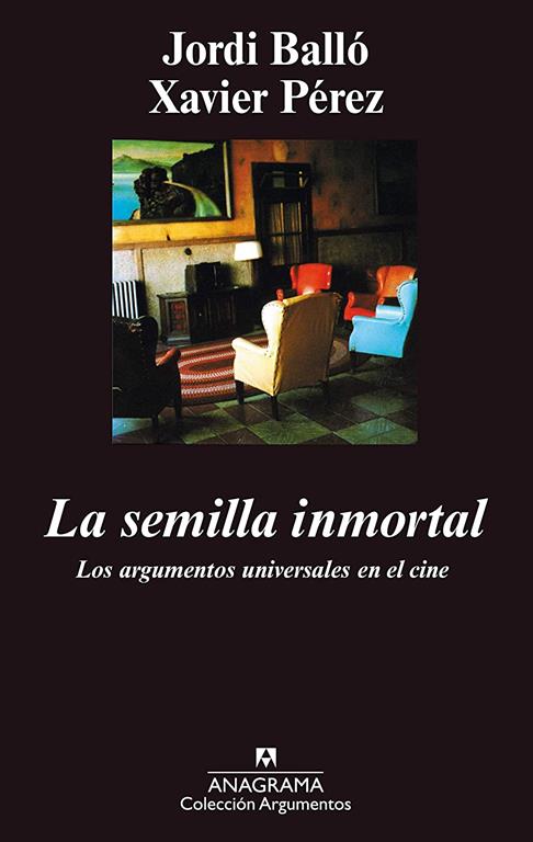 La semilla inmortal (Argumentos) (Spanish Edition)