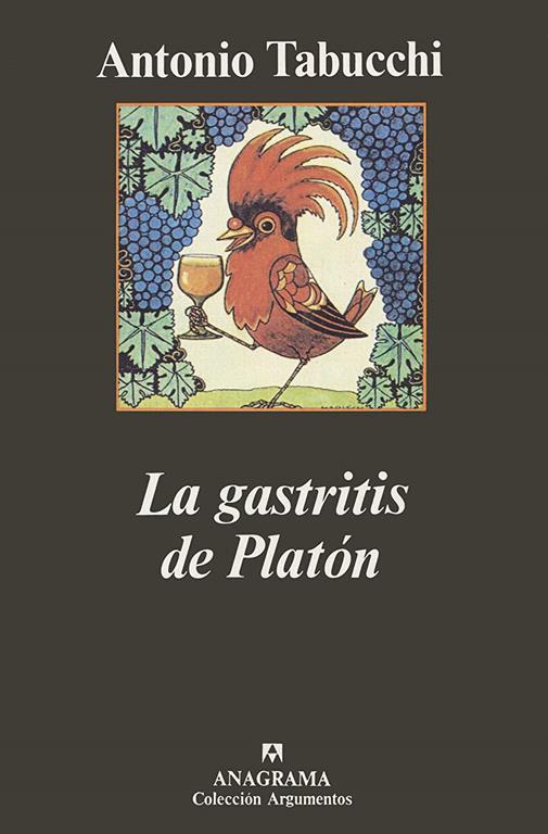 La gastritis de Plat&oacute;n (Argumentos) (Spanish Edition)