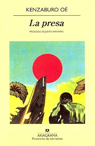 La presa (Panorama de narrativas) (Spanish Edition)