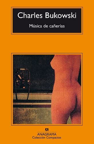 M&uacute;sica de ca&ntilde;er&iacute;as (Compactos Anagrama) (Spanish Edition)