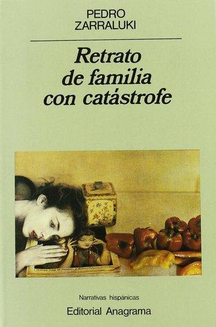 Retrato de familia con catástrofe