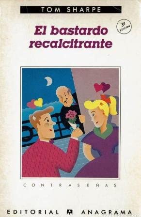 El bastardo recalcitrante