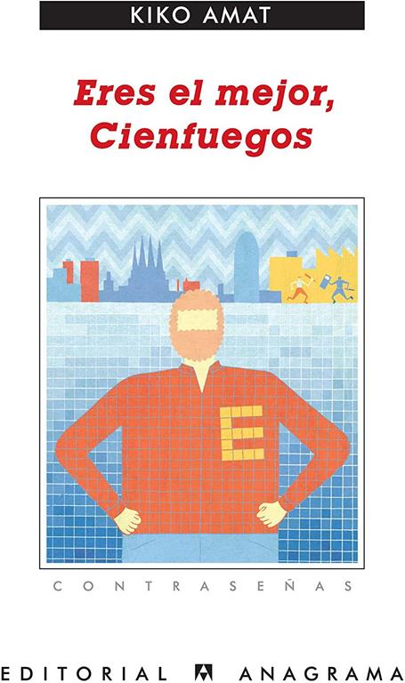 Eres el mejor, Cienfuegos (Contrase&ntilde;as) (Spanish Edition)