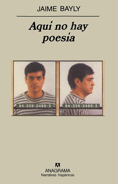 Aqu&iacute; no hay poes&iacute;a (Narrativas hisp&aacute;nicas) (Spanish Edition)