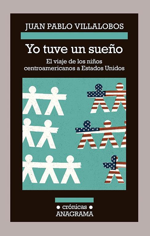 Yo tuve un sue&ntilde;o (CR&Oacute;NICAS) (Spanish Edition)