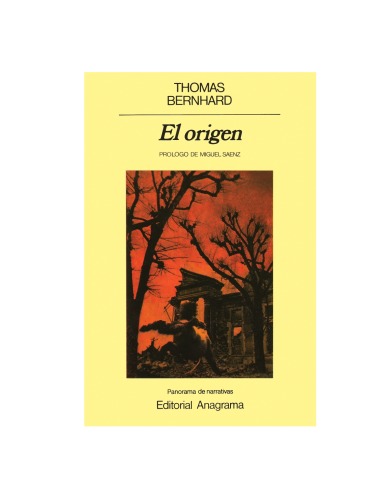 El origen (Panorama de narrativas) (Spanish Edition)