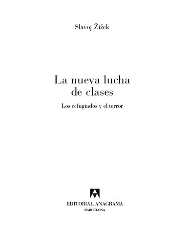 La nueva lucha de clases. Los refugiados y el terror