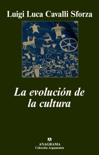 La evoluci&oacute;n de la cultura: Propuestas concretas para futuros estudios (Argumentos) (Spanish Edition)