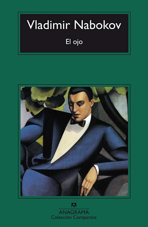 El ojo (Compactos Anagrama) (Spanish Edition)