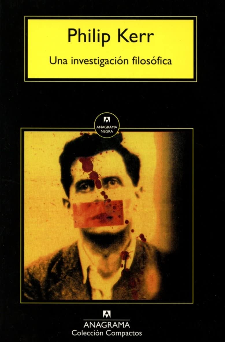 Una investigaci&oacute;n filos&oacute;fica (Compactos Anagrama) (Spanish Edition)