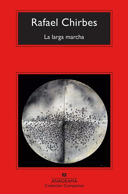 La larga marcha (Compactos) (Spanish Edition)