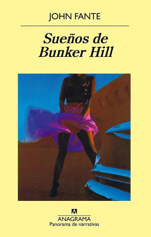 Sue&ntilde;os de Bunker Hill (Panorama de narrativas) (Spanish Edition)