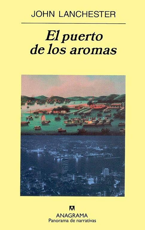 Puerto De Los Aromas, El (Pn) (Panorama de narrativas) (Spanish Edition)