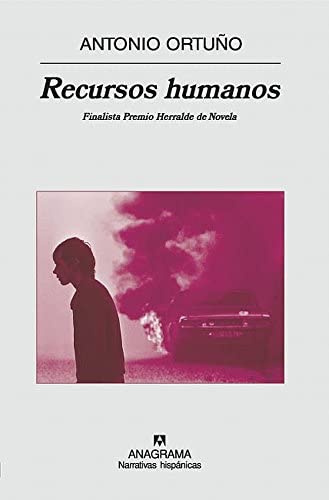 Recursos humanos (Narrativas hisp&aacute;nicas) (Spanish Edition)