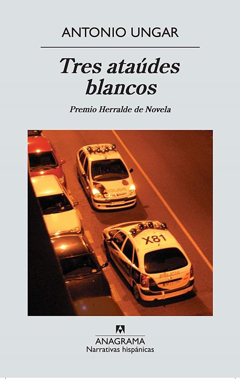 Tres ata&uacute;des blancos (Narrativas hisp&aacute;nicas) (Spanish Edition)