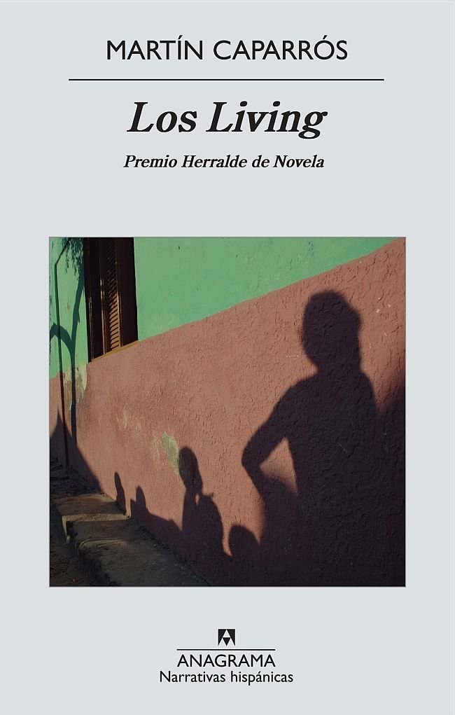 Los Living (Narrativas hisp&aacute;nicas) (Spanish Edition)