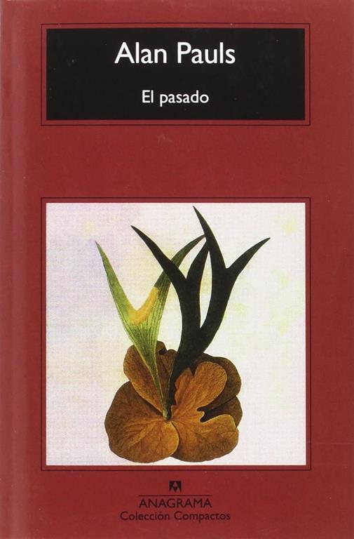 El pasado (Compactos) (Spanish Edition)