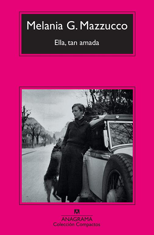 Ella, tan amada (Compactos Anagrama) (Spanish Edition)