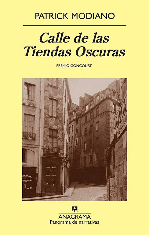 Calle de las Tiendas Oscuras (Panorama de narrativas) (Spanish Edition)