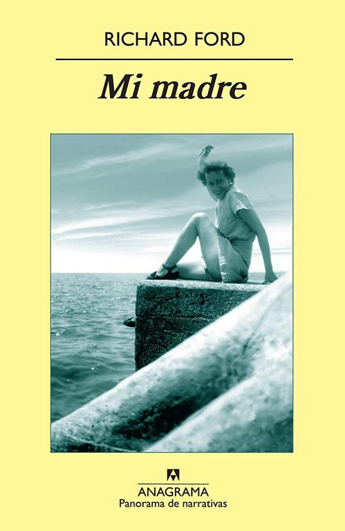 Mi madre (Panorama de narrativas) (Spanish Edition)