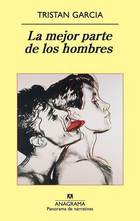 La mejor parte de los hombres (Panorama de narrativas) (Spanish Edition)