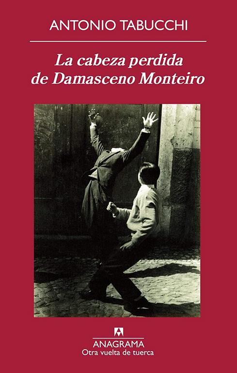 La cabeza perdida de Damasceno Monteiro (Otra vuelta de tuerca) (Spanish Edition)