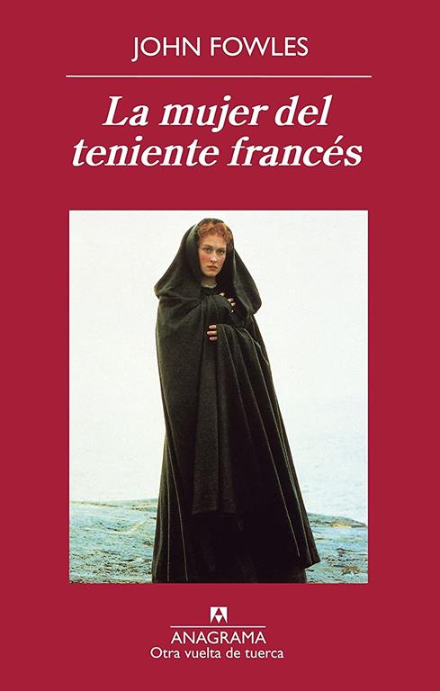 La mujer del teniente franc&eacute;s (Otra vuelta de tuerca) (Spanish Edition)