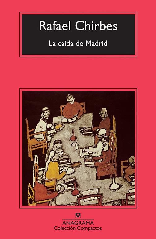 La ca&iacute;da de Madrid (Compactos Anagrama) (Spanish Edition)