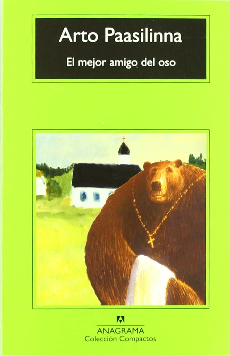 El mejor amigo del oso (Compactos Anagrama) (Spanish Edition)