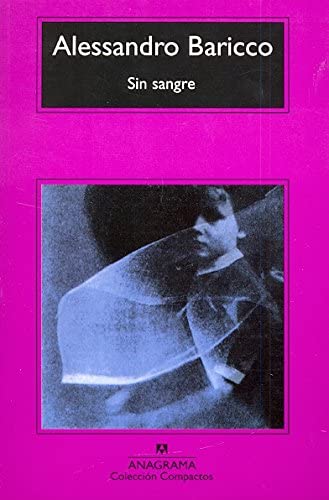 Sin sangre (Compactos Anagrama) (Spanish Edition)