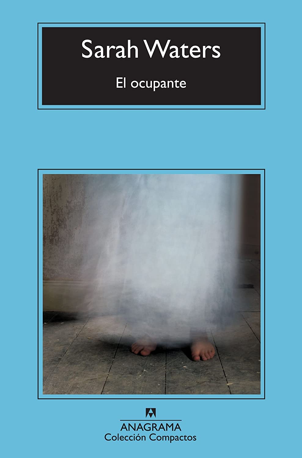 El ocupante (Compactos Anagrama) (Spanish Edition)