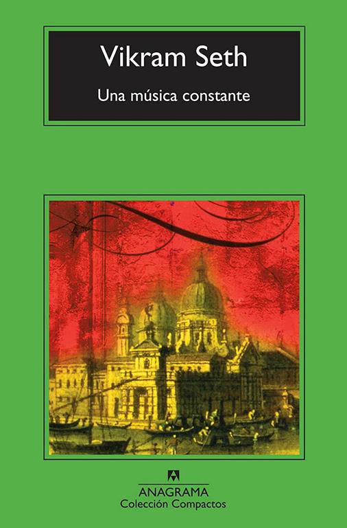 Una m&uacute;sica constante (Compactos Anagrama) (Spanish Edition)