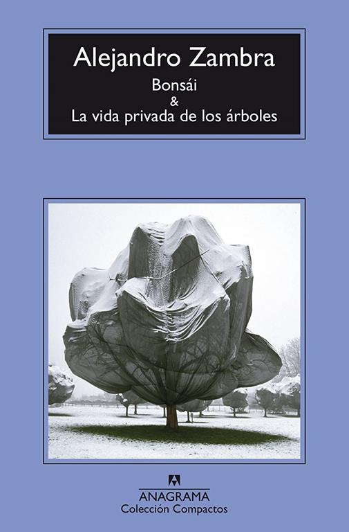 Bons&aacute;i y La vida privada de los &aacute;rboles (Compactos) (Spanish Edition)