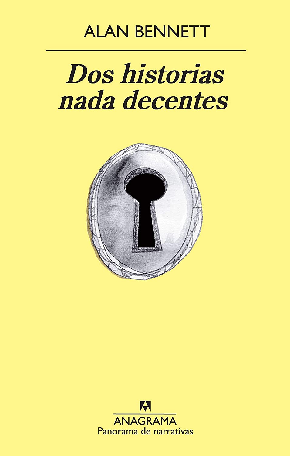 Dos historias nada decentes (Panorama de narrativas) (Spanish Edition)