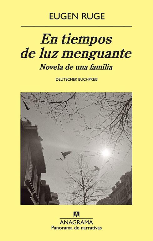 En tiempos de luz menguante: Novela de una familia (Panorama de narrativas) (Spanish Edition)