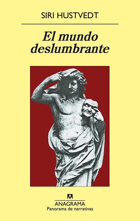 El mundo deslumbrante (Panorama de narrativas) (Spanish Edition)