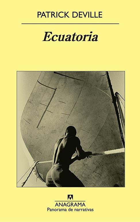 Ecuatoria (Panorama de narrativas) (Spanish Edition)