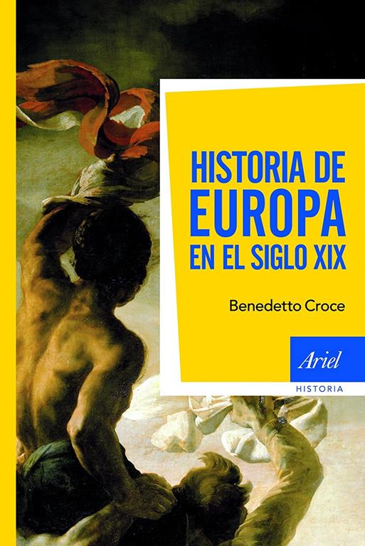 Historia de Europa en el siglo XIX (Ariel Historia) (Spanish Edition)