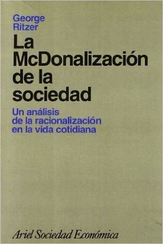 La McDonalización de la sociedad