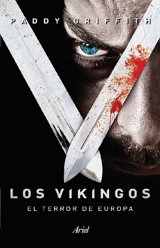 Los vikingos : El terror de Europa