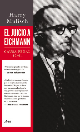 El juicio a Eichmann : causa penal 40/61