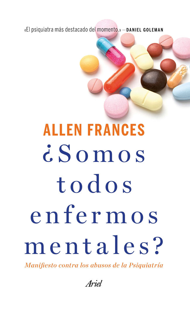 ¿Somos todos enfermos mentales?: Manifiesto contra los abusos de la Psiquiatría (Spanish Edition)