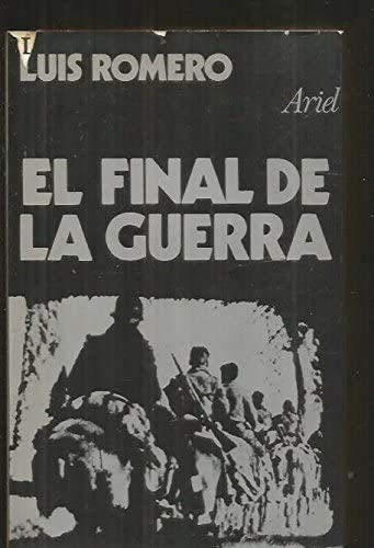 El final de la guerra (Horas de España) (Spanish Edition)