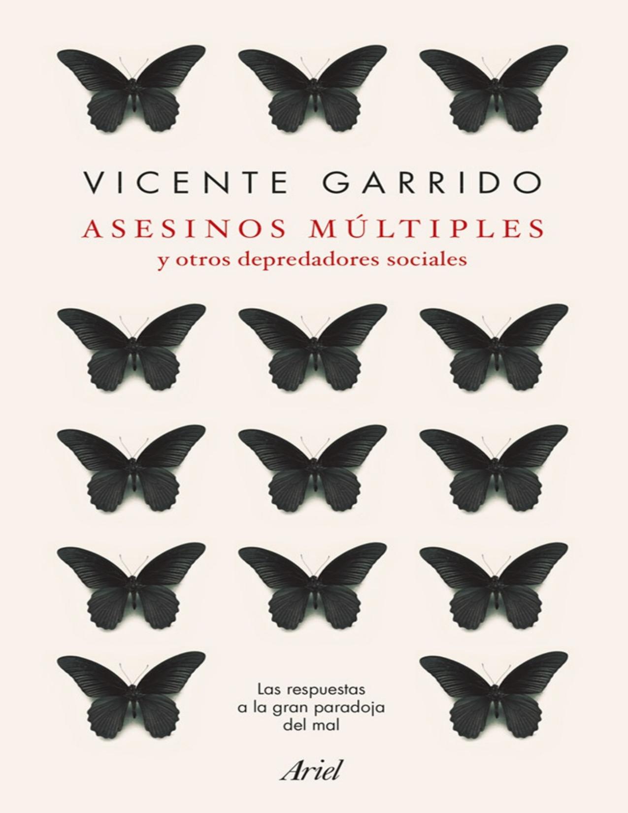 Asesinos múltiples y otros depredadores sociales