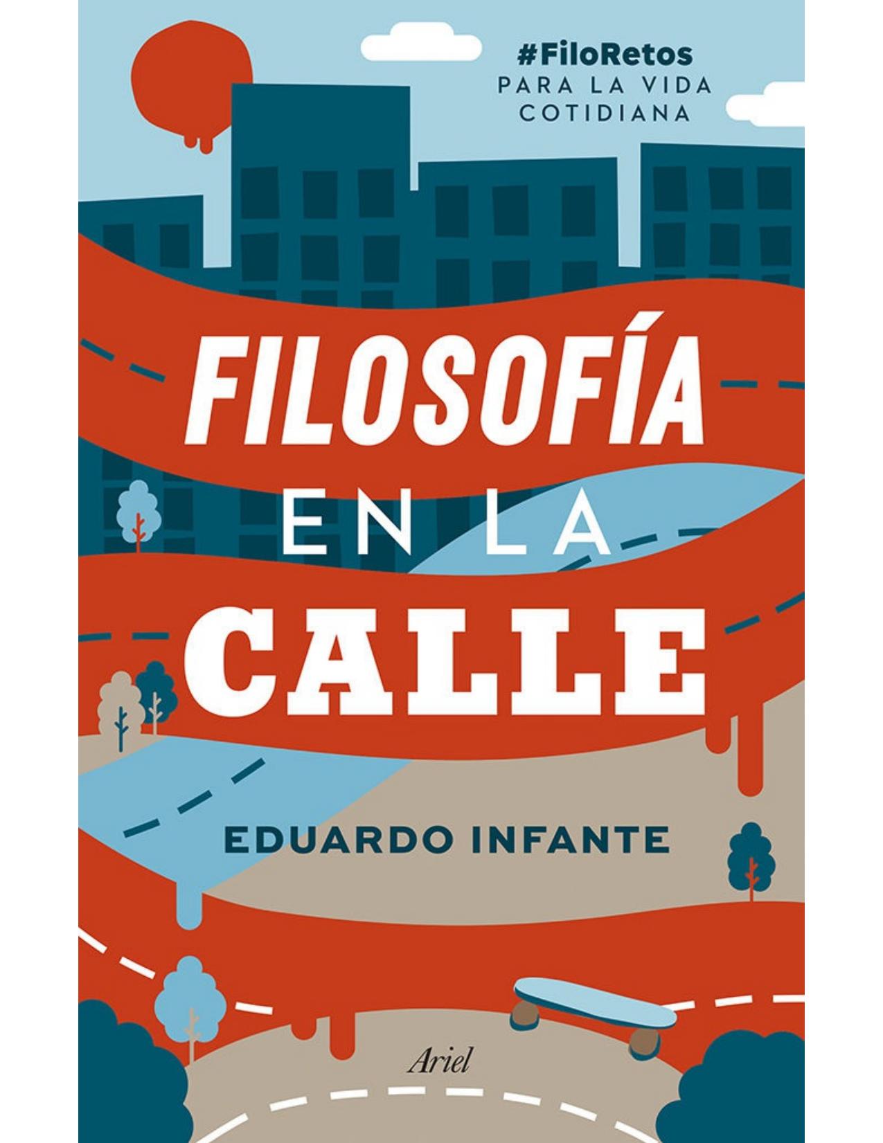 Filosofía en la calle (Spanish Edition)