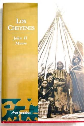 Los cheyenes (ZAPPC) (Spanish Edition)